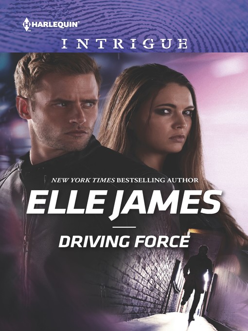 Title details for Driving Force by Elle James - Available